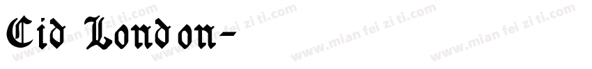 Cid London字体转换